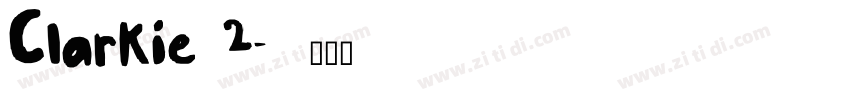 Clarkie 2字体转换